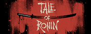 Can I Run Tale of Ronin?