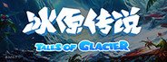 Tales of Glacier (VR) System Requirements