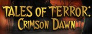 Tales of Terror: Crimson Dawn System Requirements