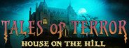 Tales of Terror: House on the Hill Collector's Edition System Requirements