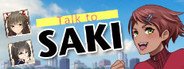 Talk to Saki System Requirements