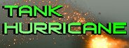 Tank Hurricane System Requirements