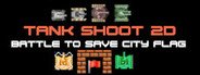 Tank Shoot 2D - Battle to save City Flag System Requirements