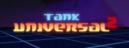 Tank Universal 2 System Requirements