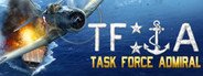 Task Force Admiral System Requirements