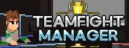 Teamfight Manager System Requirements