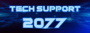 Tech Support 2077 System Requirements