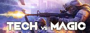 Tech vs Magic System Requirements