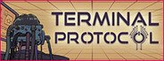 Terminal Protocol System Requirements