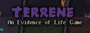 Terrene - An Evidence Of Life Game System Requirements