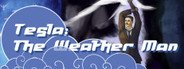 Tesla: The Weather Man System Requirements