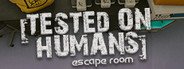 Tested on Humans: Escape Room System Requirements