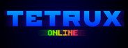 TETRUX: Online System Requirements