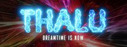 Thalu: Dreamtime is Now System Requirements