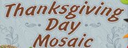 Can I Run Thanksgiving Day Mosaic?