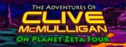 The Adventures of Clive McMulligan on Planet Zeta Four System Requirements