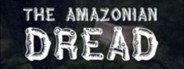 The Amazonian Dread System Requirements