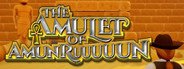 The Amulet of AmunRuuUUUN System Requirements