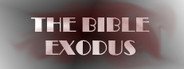 The Bible - Exodus System Requirements