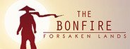 The Bonfire: Forsaken Lands System Requirements