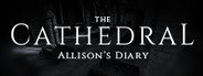 The Cathedral: Allison's Diary System Requirements