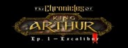 The Chronicles of King Arthur - Episode 1: Excalibur System Requirements