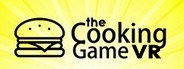 The Cooking Game VR System Requirements