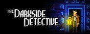 The Darkside Detective System Requirements