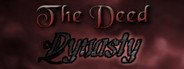 The Deed: Dynasty System Requirements