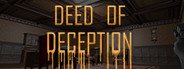 The Deed of Deception System Requirements