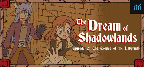 The Dream of Shadowlands Episode 2 PC Specs