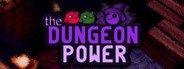 The Dungeon Power System Requirements