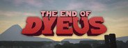 The End of Dyeus System Requirements