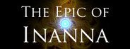 The Epic of Inanna System Requirements