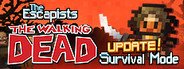 The Escapists: The Walking Dead System Requirements