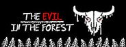 The Evil in the Forest System Requirements