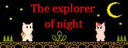 The explorer of night System Requirements