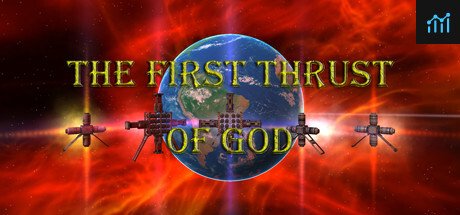 The first thrust of God PC Specs