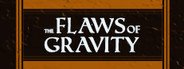 The Flaws of Gravity System Requirements