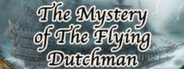 The Flying Dutchman System Requirements