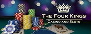 The Four Kings Casino and Slots System Requirements