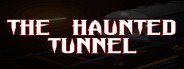 The Haunted Tunnel System Requirements