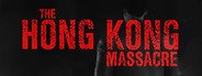 The Hong Kong Massacre System Requirements