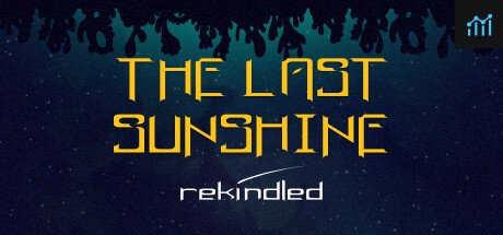 The Last Sunshine: Rekindled PC Specs