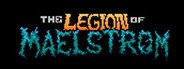The Legion of Maelstrom System Requirements