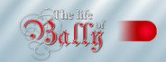 The Life of Bally System Requirements