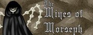 The Mines of Morseph System Requirements