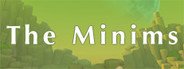 The Minims System Requirements