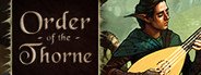 The Order of the Thorne - The King's Challenge System Requirements