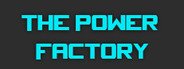 The Power Factory System Requirements